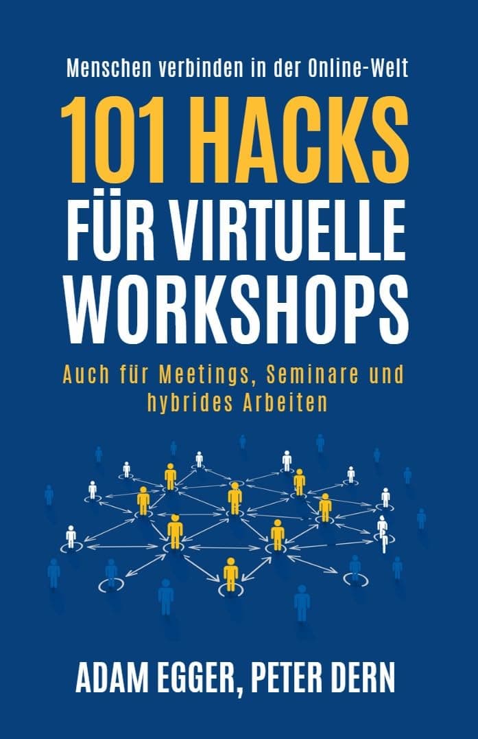 101 Hacks für virtuelle Workshops