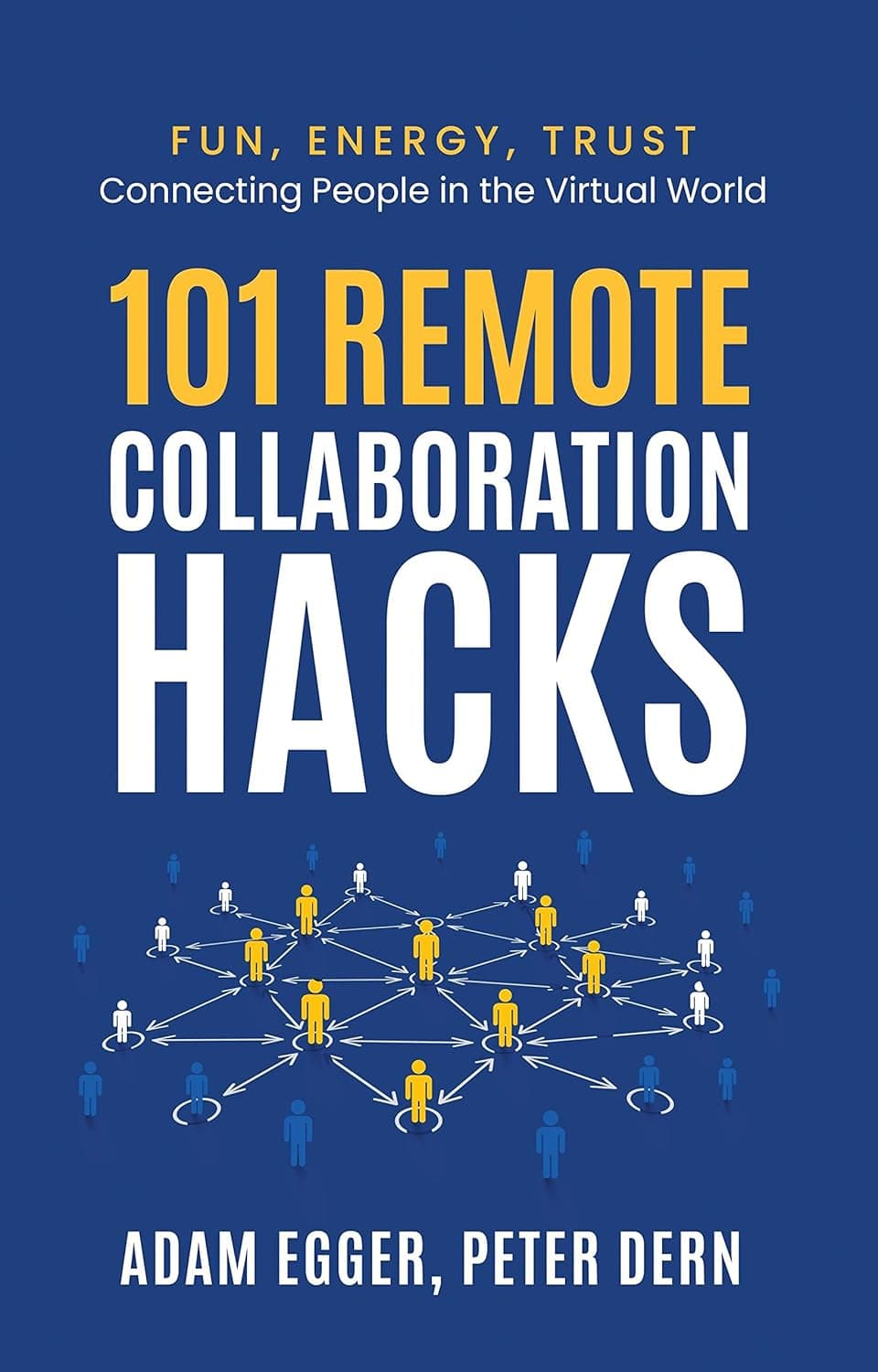 101 Remote Collaboration Hacks